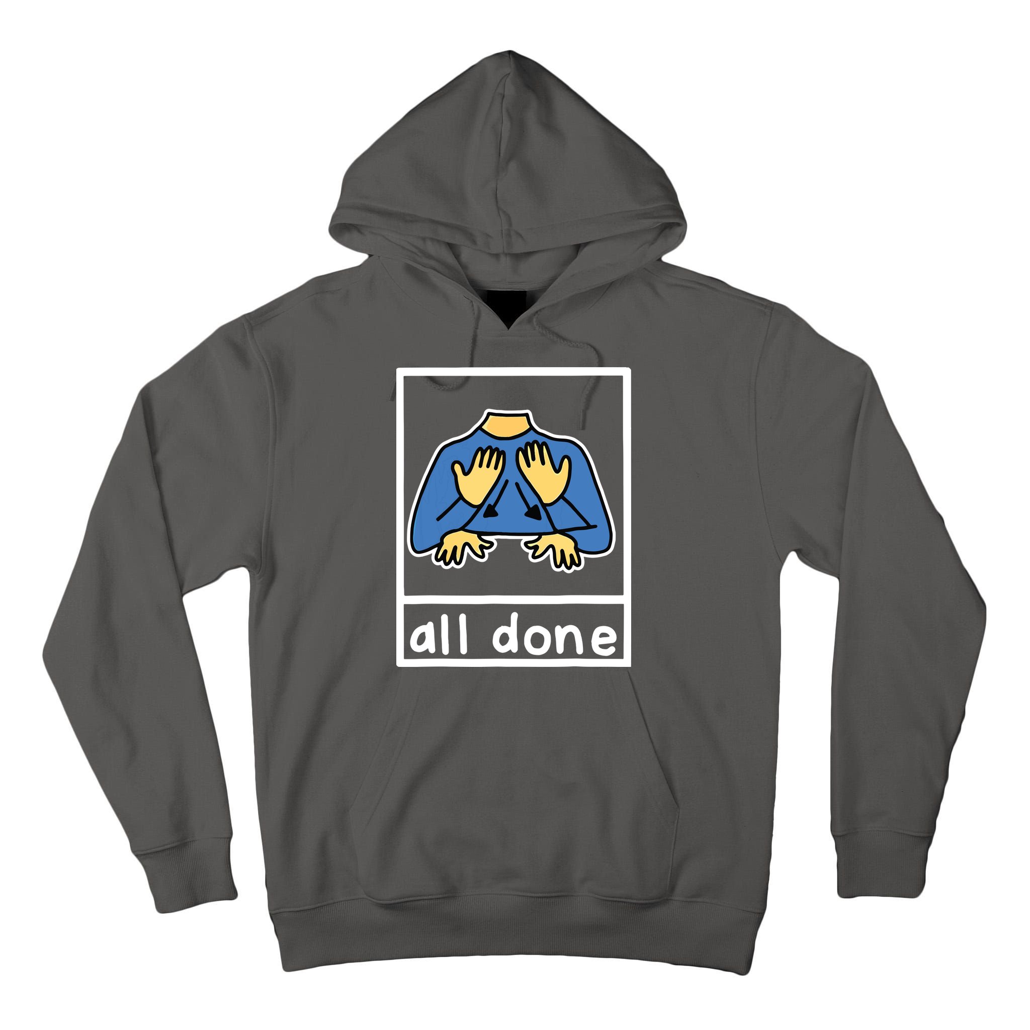 All Done Sign Language Tall Hoodie