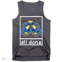 All Done Sign Language Tank Top