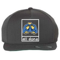 All Done Sign Language Wool Snapback Cap