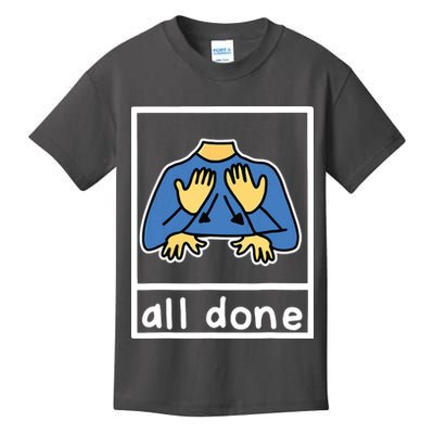 All Done Sign Language Kids T-Shirt