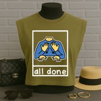 All Done Sign Language Garment-Dyed Women's Muscle Tee