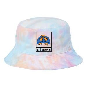 All Done Sign Language Speech Pathology Aac Sped Teacher Tie Dye Newport Bucket Hat