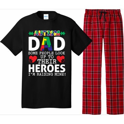 Autism Dad Some People Look Up To Their Heroes I Raise Mine Funny Gift Pajama Set