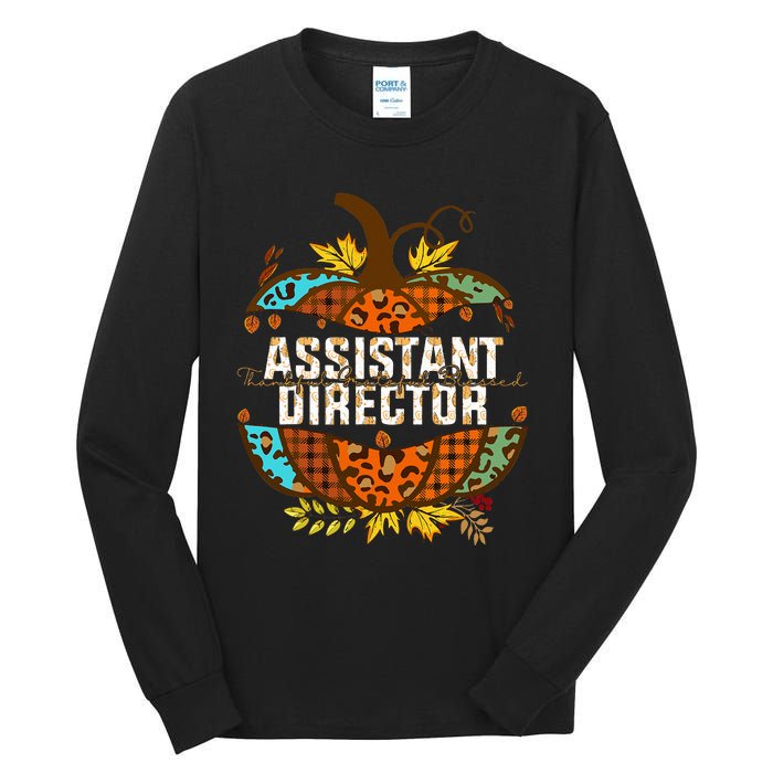 Assistant Director Thankful Grateful Blessed Fall Pumpkin Tall Long Sleeve T-Shirt