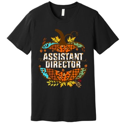 Assistant Director Thankful Grateful Blessed Fall Pumpkin Premium T-Shirt