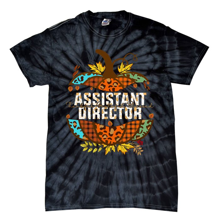 Assistant Director Thankful Grateful Blessed Fall Pumpkin Tie-Dye T-Shirt