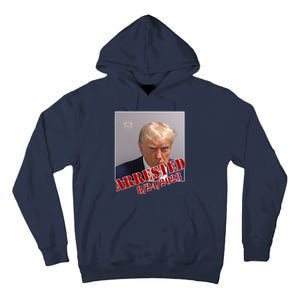 Arrested Donald Trump Mugshot Tall Hoodie