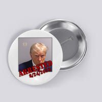 Arrested Donald Trump Mugshot Button