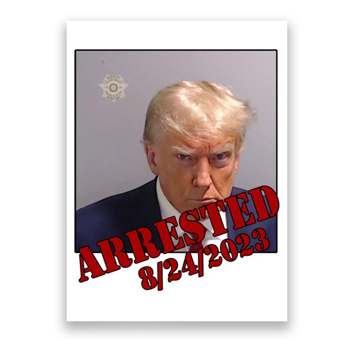 Arrested Donald Trump Mugshot Poster