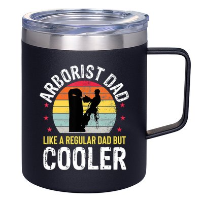 Arborist Dad Tree Climber Funny Arborist Father 12oz Stainless Steel Coffee Mug