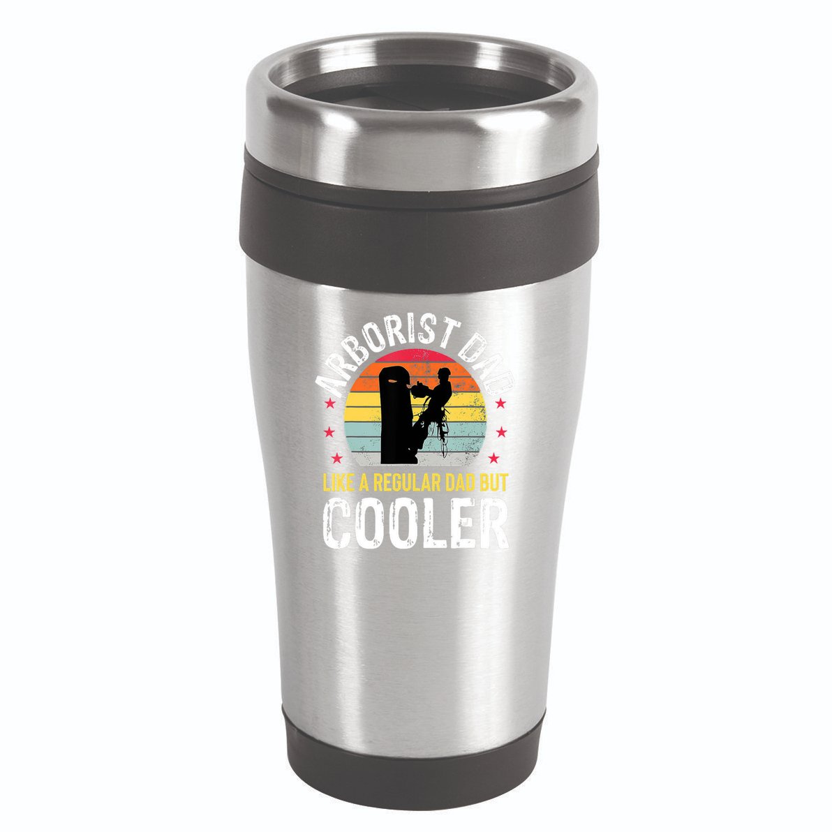 Arborist Dad Tree Climber Funny Arborist Father 16oz Travel Tumbler