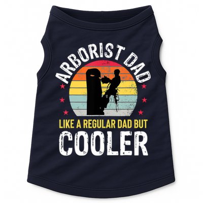 Arborist Dad Tree Climber Funny Arborist Father Doggie Tank