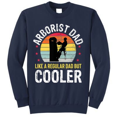 Arborist Dad Tree Climber Funny Arborist Father Sweatshirt