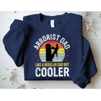 Arborist Dad Tree Climber Funny Arborist Father Sweatshirt