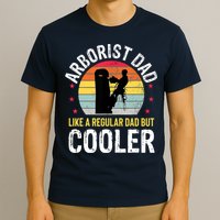 Arborist Dad Tree Climber Funny Arborist Father T-Shirt