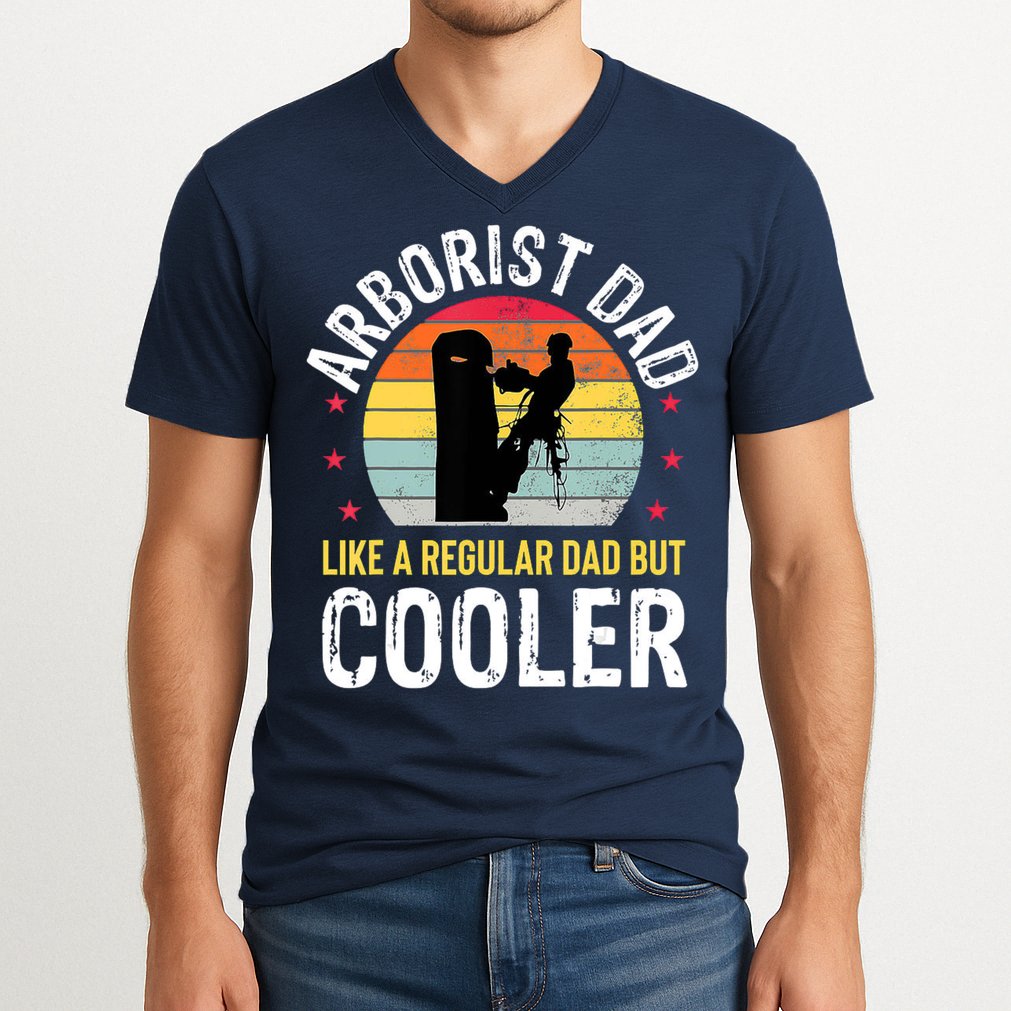 Arborist Dad Tree Climber Funny Arborist Father V-Neck T-Shirt