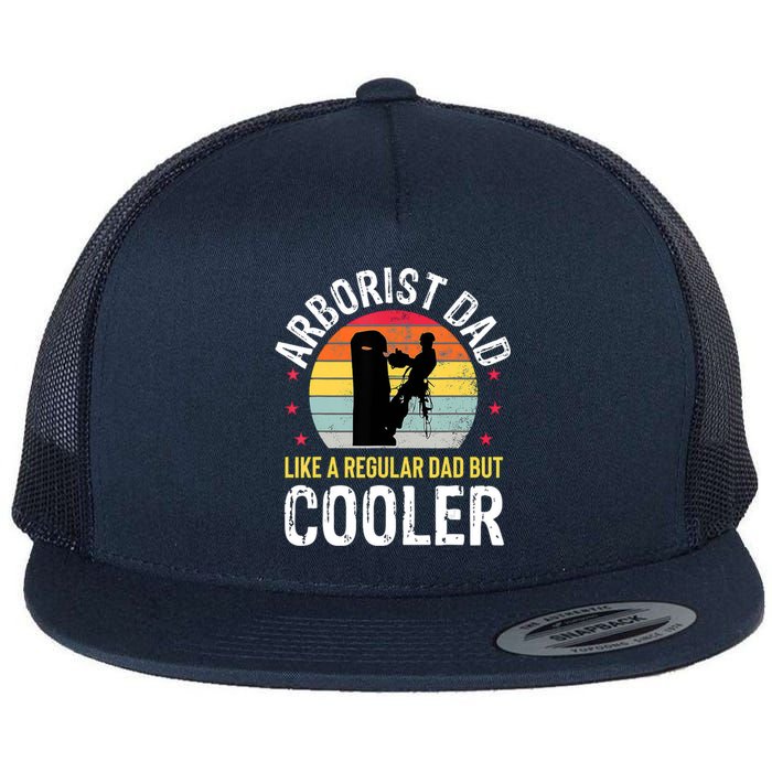 Arborist Dad Tree Climber Funny Arborist Father Flat Bill Trucker Hat