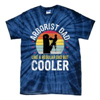 Arborist Dad Tree Climber Funny Arborist Father Tie-Dye T-Shirt