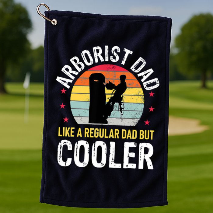 Arborist Dad Tree Climber Funny Arborist Father Golf Towel