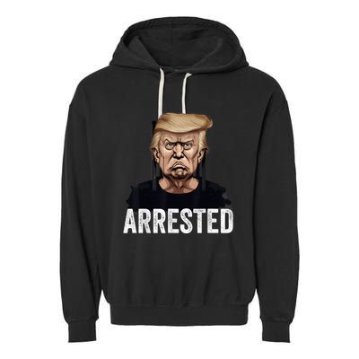 Anti Donald Trump Getting Arrested Meme Trump Arrested Funny Garment-Dyed Fleece Hoodie