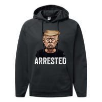 Anti Donald Trump Getting Arrested Meme Trump Arrested Funny Performance Fleece Hoodie