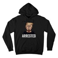 Anti Donald Trump Getting Arrested Meme Trump Arrested Funny Hoodie