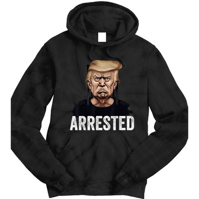 Anti Donald Trump Getting Arrested Meme Trump Arrested Funny Tie Dye Hoodie