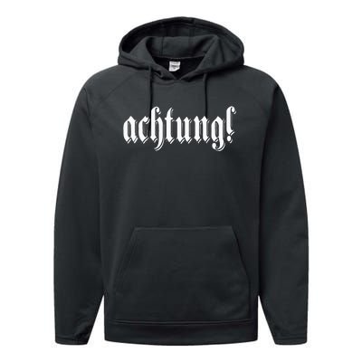 Achtung! Discover the Essence of Germany with German Language Performance Fleece Hoodie