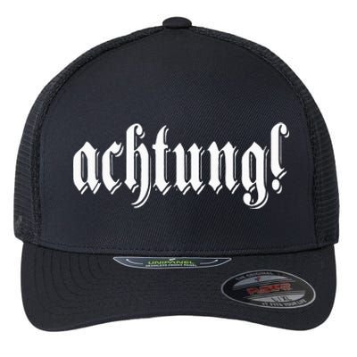 Achtung! Discover the Essence of Germany with German Language Flexfit Unipanel Trucker Cap