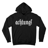 Achtung! Discover the Essence of Germany with German Language Hoodie