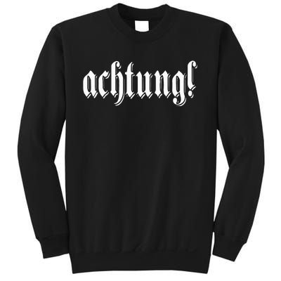 Achtung! Discover the Essence of Germany with German Language Sweatshirt