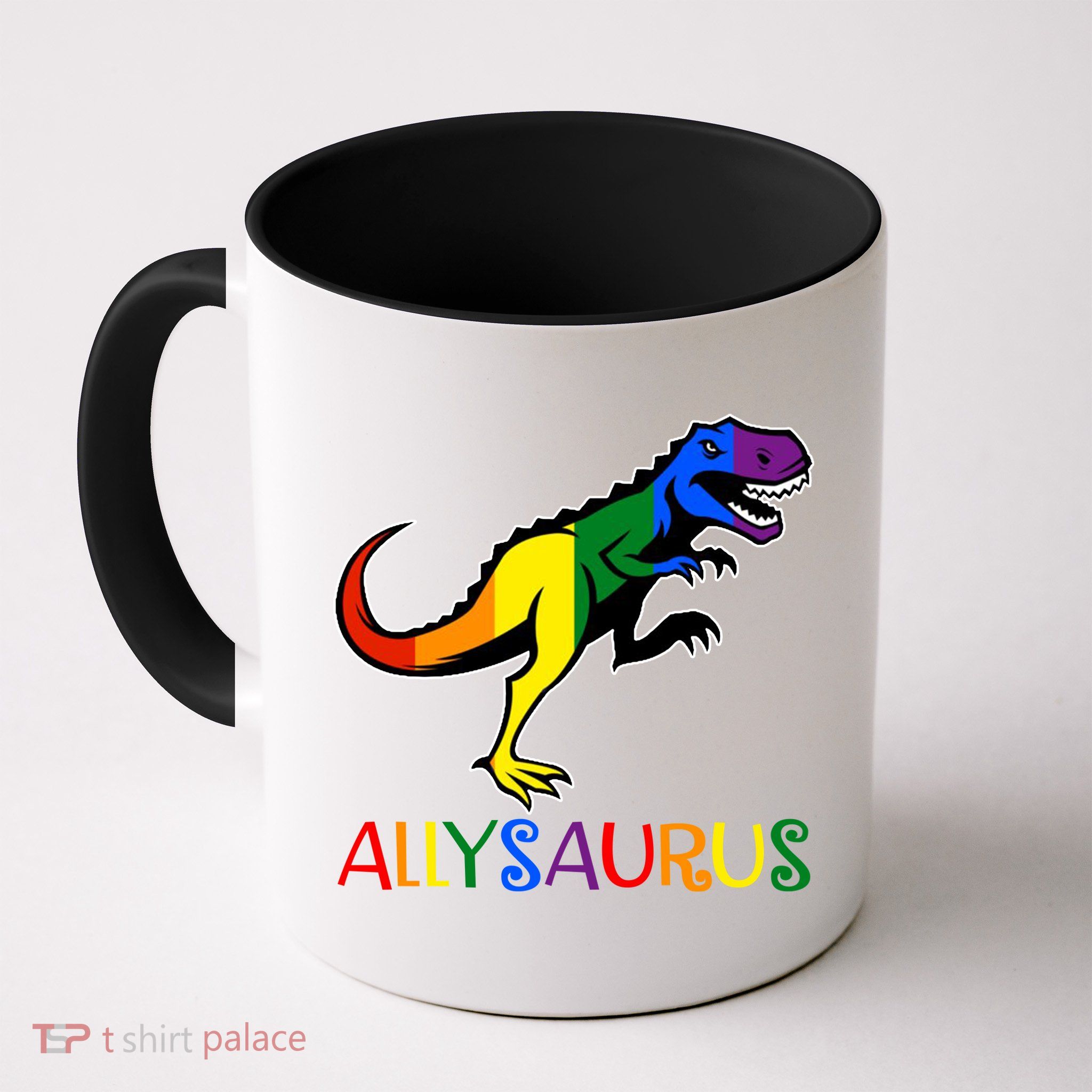 Allysaurus Dinosaur T Rex LGBT Gay Pride Mug