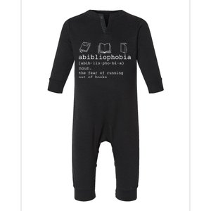 Abibliophobia Definition The Fear Of Running Out Of Books Gift Infant Fleece One Piece