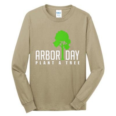 Arbor Day Tree Care For A Happy Arbor Day Gift Premium Tall Long Sleeve T-Shirt