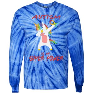 Autism Dabbing Unicorn Infinity Autism Is My Superpower Gift Tie-Dye Long Sleeve Shirt