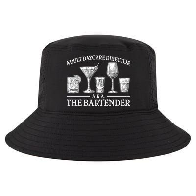 Adult Daycare Director AKA The Bartender Cool Comfort Performance Bucket Hat