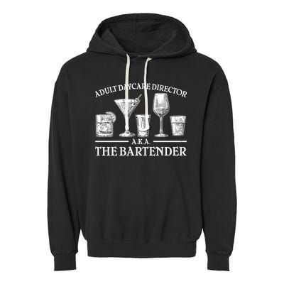 Adult Daycare Director AKA The Bartender Garment-Dyed Fleece Hoodie