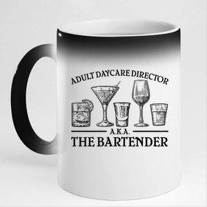 Adult Daycare Director AKA The Bartender 11oz Black Color Changing Mug