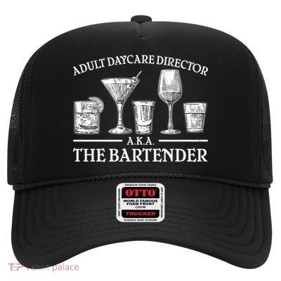 Adult Daycare Director AKA The Bartender High Crown Mesh Back Trucker Hat