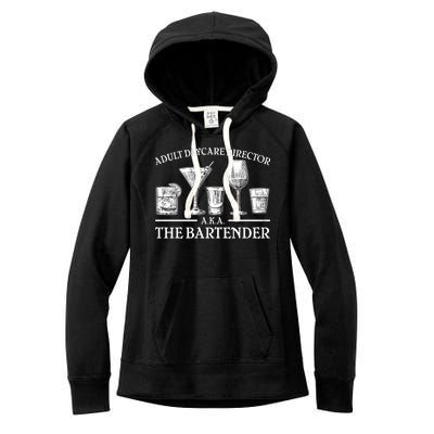 Adult Daycare Director AKA The Bartender Women's Fleece Hoodie