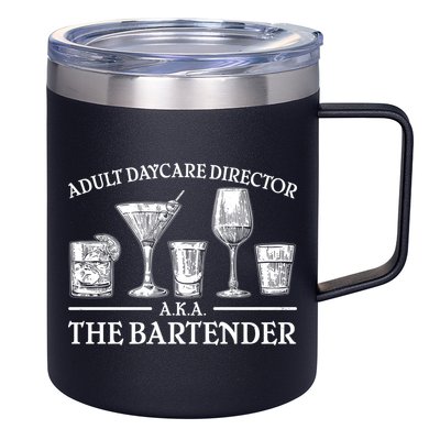 Adult Daycare Director AKA The Bartender 12oz Stainless Steel Coffee Mug