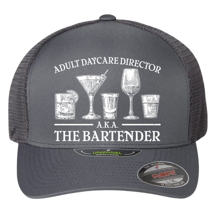 Adult Daycare Director AKA The Bartender Flexfit Unipanel Trucker Cap