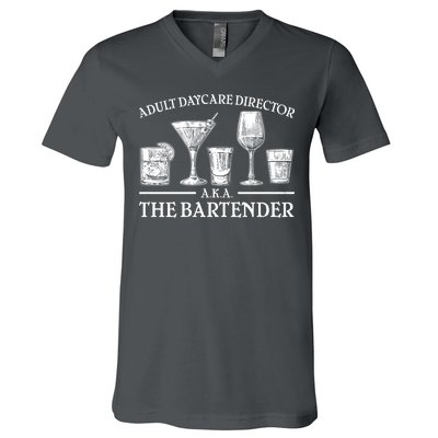 Adult Daycare Director AKA The Bartender V-Neck T-Shirt