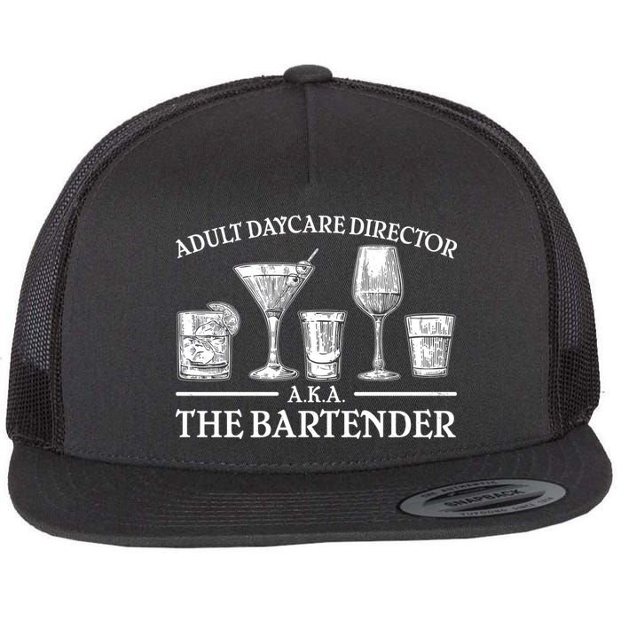 Adult Daycare Director AKA The Bartender Flatbill Hat
