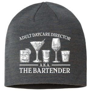 Adult Daycare Director AKA The Bartender Sustainable Beanie