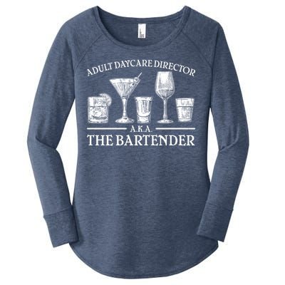 Adult Daycare Director AKA The Bartender Women's Perfect Tri Tunic Long Sleeve Shirt