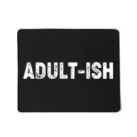 Adult-ish Mousepad