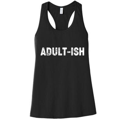 Adult-ish Women's Racerback Tank