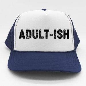 Adult-ish Trucker Hat