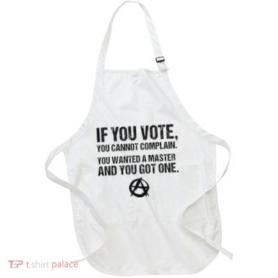 Anarchy DonT Vote T Anarchist Punk Rebel Full-Length Apron With Pockets